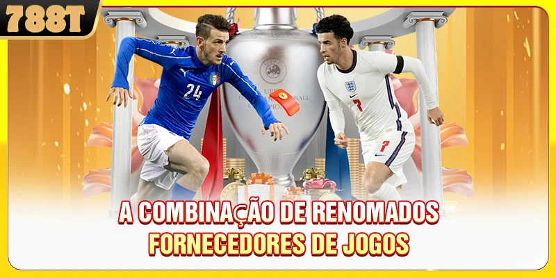 A combinação de renomados fornecedores de jogos