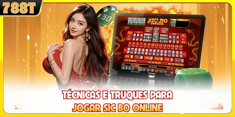 Técnicas e truques para jogar Sic Bo online