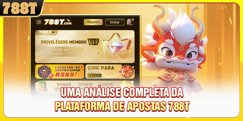 Uma análise completa da plataforma de apostas 788T Uma análise completa da plataforma de apostas 788T